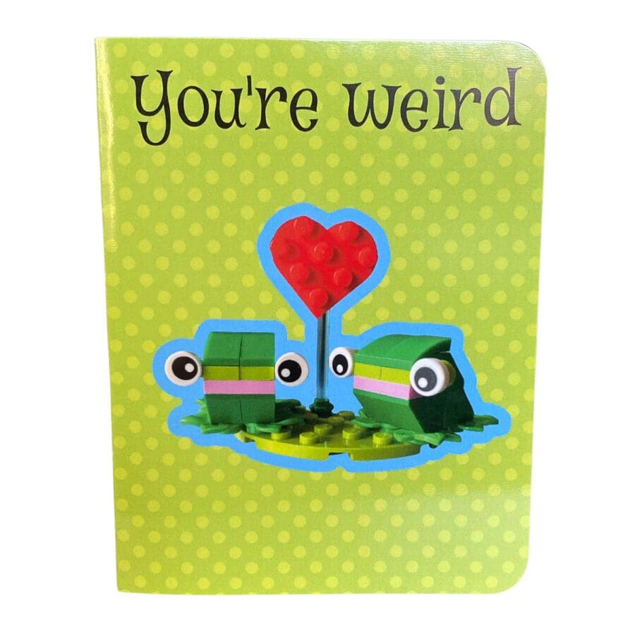 Front of the "You're Weird... I Like That" greeting card with illustrated frog design and card title