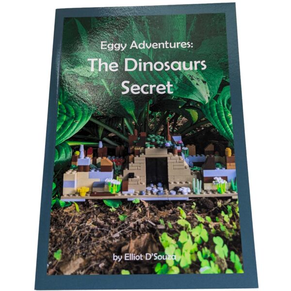 The Dinosaurs Secret (Eggy Adventures Book 3)